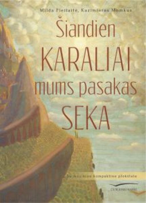 Galerijos kortelės iliustracija Šiandien karaliai mums pasakas seka