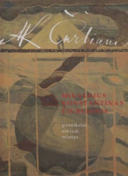 Paveikslėlis elementui: MIKALOJUS KONSTANTINAS ČIURLIONIS. Paveikslai, eskizai, mintys