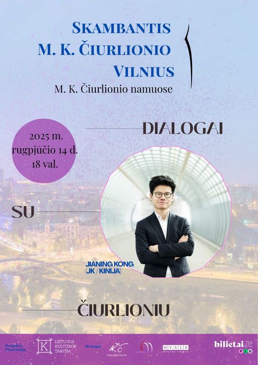 „Skambantis Čiurlionio Vilnius“ koncertas: Jianing Kong „Dialogai su Čiurlioniu“