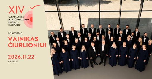 MKČ26 | Concert "Wreath for Čiurlionis"