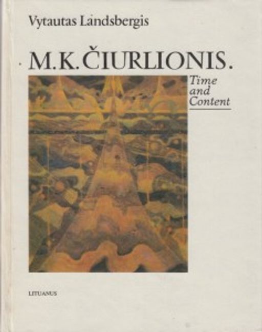 Paveikslėlis elementui: M.K.Čiurlionis. Time and Content