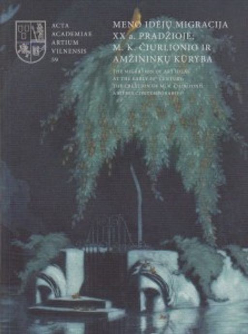 Galerijos kortelės iliustracija Meno idėjų migracija XX a Pradžioje: M. K. Čiurlionio ir amžininkų kuryba