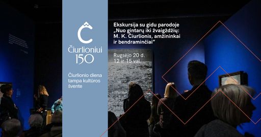 Paveikslėlis elementui: Ekskursija su gidu parodoje „Nuo gintarų iki žvaigždžių: M. K. Čiurlionis, amžininkai ir bendraminčiai“