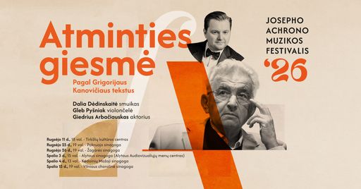 Ode of Memory: Giedrius Arbačiauskas, Dalia Dėdinskaitė,Gleb Pyšniak 2026 10 15