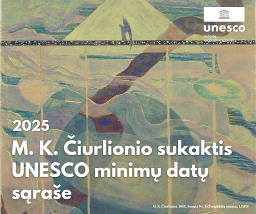 Mikalojaus Konstantino Čiurlionio 150-osios gimimo metinės įtrauktos į UNESCO minimų datų sąrašą