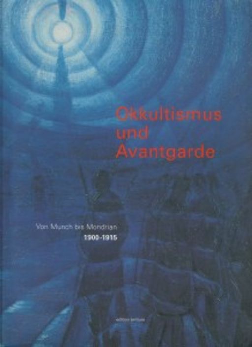 Galerijos kortelės iliustracija Okkultismus und Avantgarde: von Munch bis Mondrian, 1900 - 1915