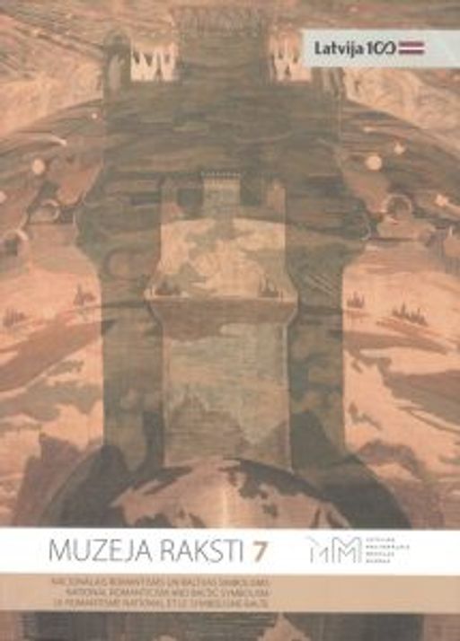 Galerijos kortelės iliustracija MUZEJA RAKSTI 7 | Nacionalais Romantisms un Baltijas Simbolisms
