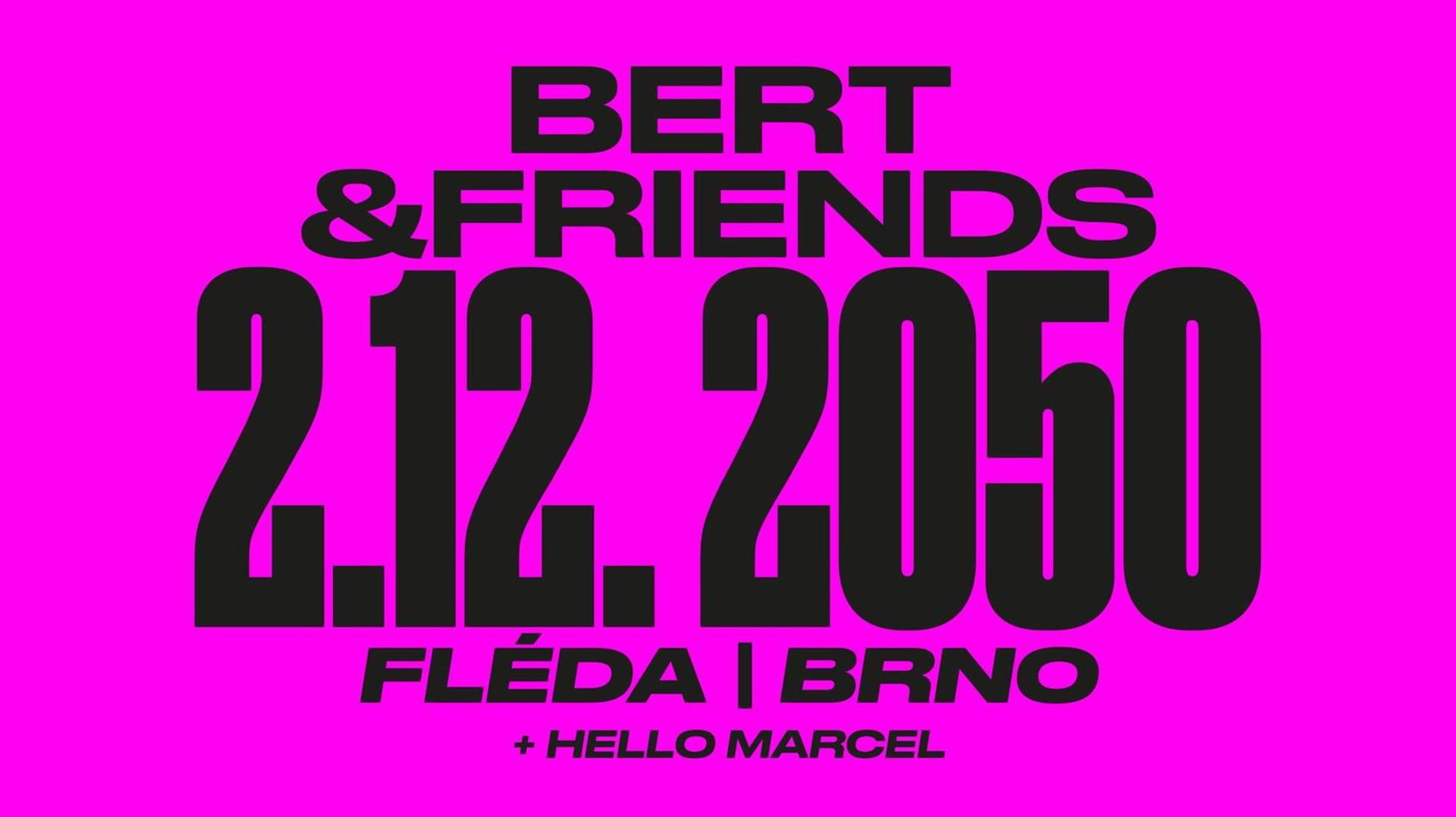 2050 Tour: Bert & Friends | Hello Marcel