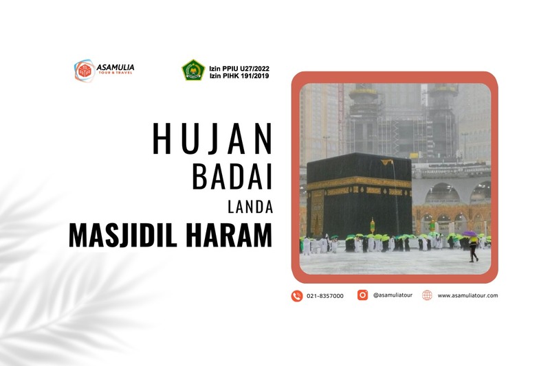 HUJAN BADAI LANDA MASJIDIL HARAM