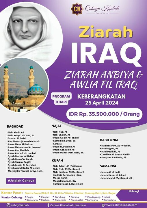 HANYA DI CAHAYA KAABAH ZIARAH IRAQ KE MAKAM SYEIKH ABDUL QODIR AL JAELANI DAN PETILASAN PARA NABI TERPERCAYA,BERPENGALAMAN 2024 IDR. 35.500.000 I 0881 0242 82807