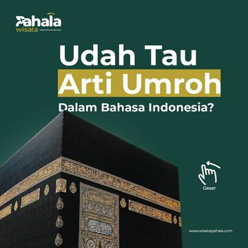 Udah Tau Arti Umroh dalam Bahasa Indonesia?