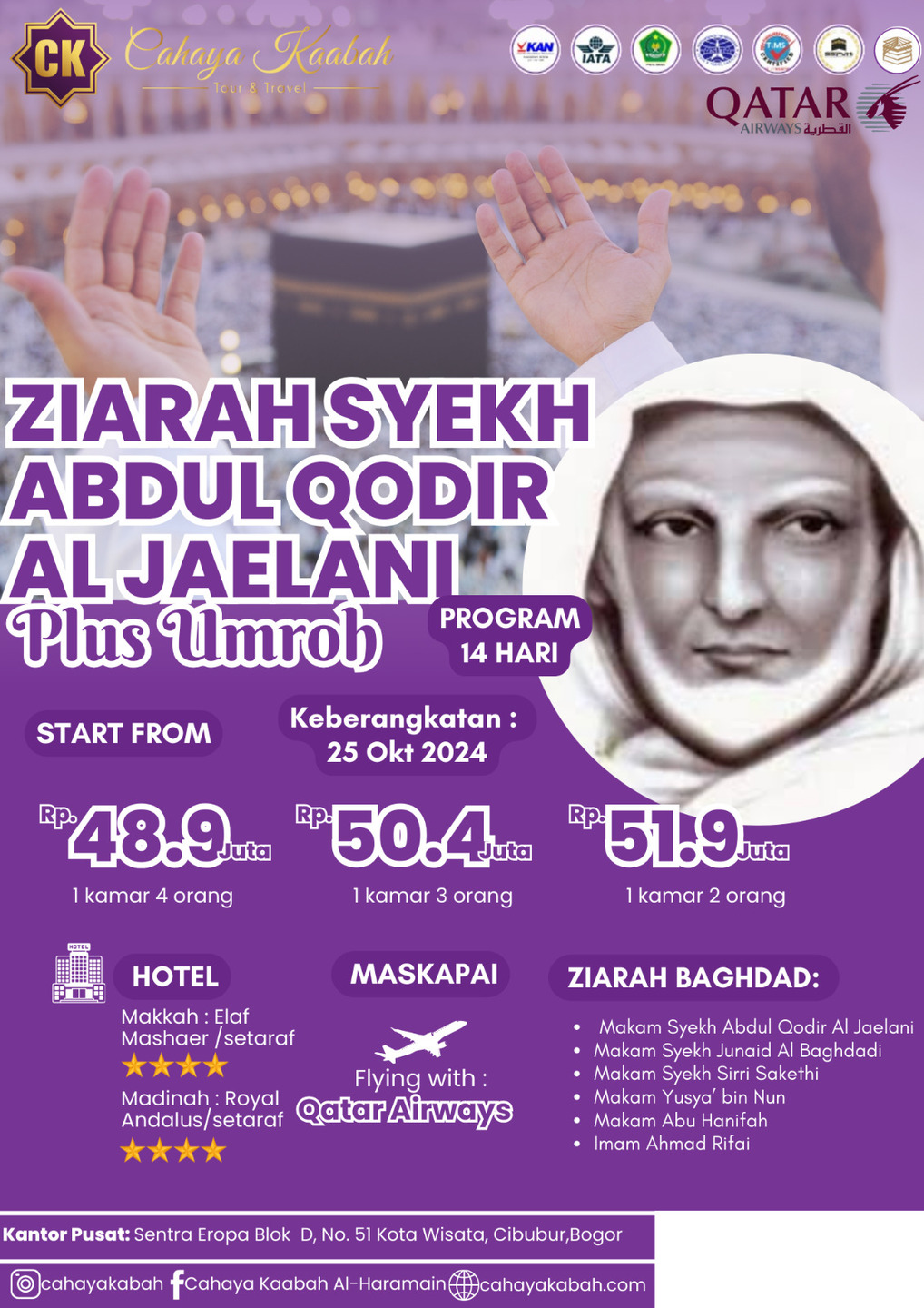 UMRAH PLUS ZIARAH SYEIKH ABDUL QODIR AL JAELANI | 25 OKTOBER | 0813-8783-8641