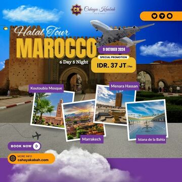 TOUR MAROCCO || KEBERANGKATAN 09 DESEMBER 2024 || PROGRAM 6 HARI 4 MALAM || 085692604583