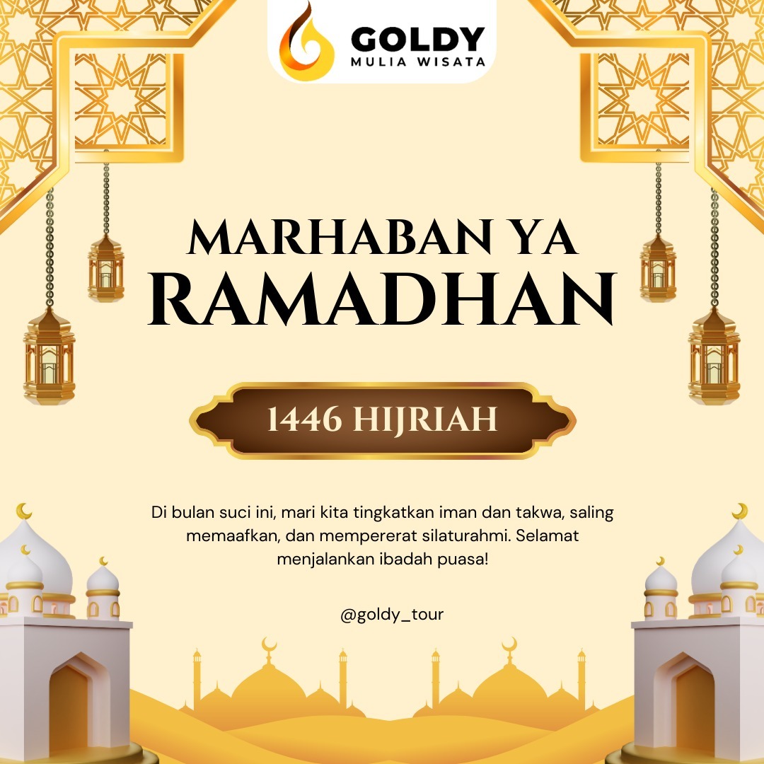 MARHABAN YA RAMADHAN 1446 HIJRIAH