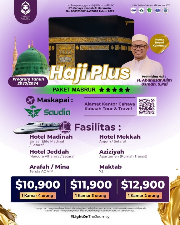 Haji Plus 2033/2034 : Paket Mabrur Eksekutif Dengan Saudia Airlines, Fasilitas Hotel Bintang & Layanan Prima Dari Cahaya Kaabah Tour & Travel Cabang cianjur| Hub : 085692463920