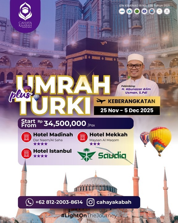 Cahaya Kaabah Hadirkan Paket Umrah Plus Turki: Terbang Nyaman dengan Saudia, Dibimbing oleh H. Abunazar Alim Usman, S.Pdi | Trenggalek | Hub : 085692463920