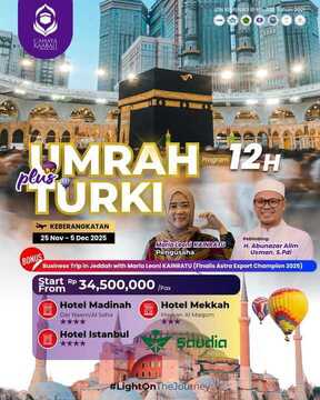 Umrah Plus Turki: Keberangkatan 25 Nov - 5 Dec 2025. Harga Mulai Rp 34,500,000! | Serang | Hub : 085692463920