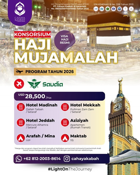 Menjelajahi Tanah Suci dengan Cahaya Kaabah: Program Haji 2026 yang Dirancang untuk Kenyamanan dan Kekhusyukan | Cibubur | Hub : 085692463920