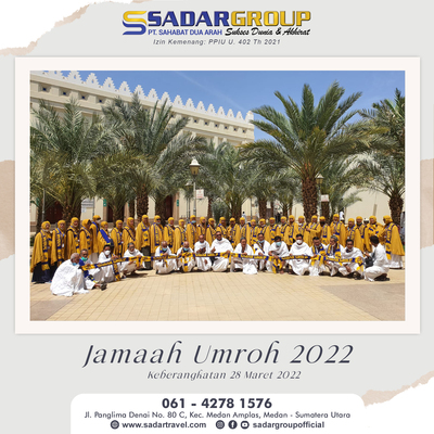 Rombongan jamaah Umroh 28 Maret 2022, PT. SAHABAT DUA ARAH ( SADAR GROUP )