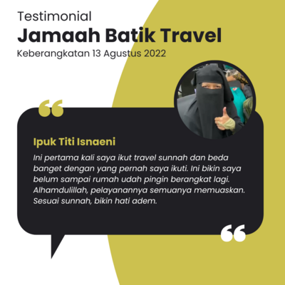 Testimoni Jamaah Travel Umroh Jogja BATIK Travel 13 Agustus 2022 - Ipuk Titi Isnaeni