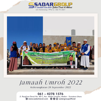 Rombongan Jamaah Umroh 28 September 2022  PT. SAHABAT DUA ARAH ( SADAR GROUP )
