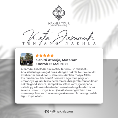 Testimoni Jamaah Nakhla Tour