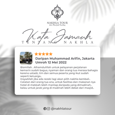 Testimoni Jamaah Nakhla Tour