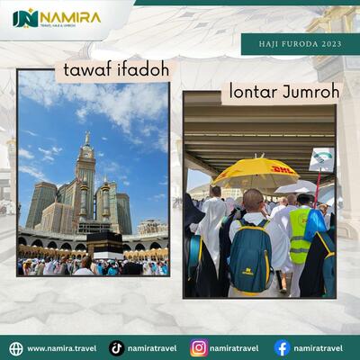 Jamaah Haji Furoda 2023 Saat Tawaf Ifadoh & Lontar Jumroh