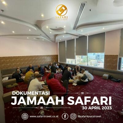 Jamaah Safari 30 April 2023