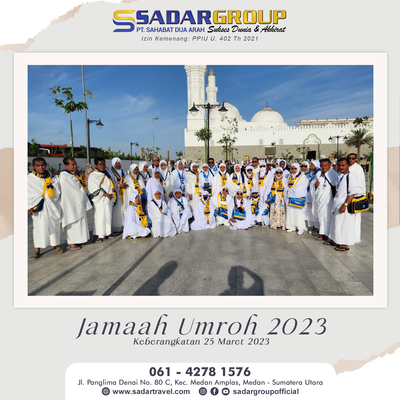 Rombongan Jamaah Umroh 25 Maret 2023 Full Ramadhan PT. SAHABAT DUA ARAH ( SADAR GROUP ) 