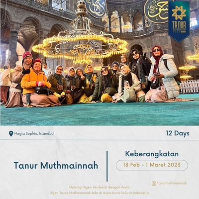 Hagia Sophia, Turki | Jamaah Tanur Muthmainnah Keberangkatan 18 Februari - 1 Maret 2023