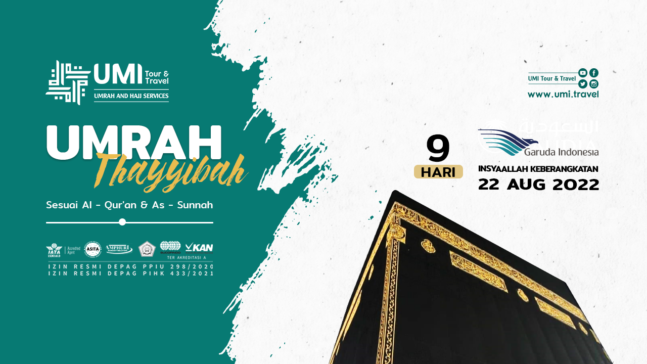 UMRAH THAYYIBAH 22 AGUSTUS 2022 (09 HARI)