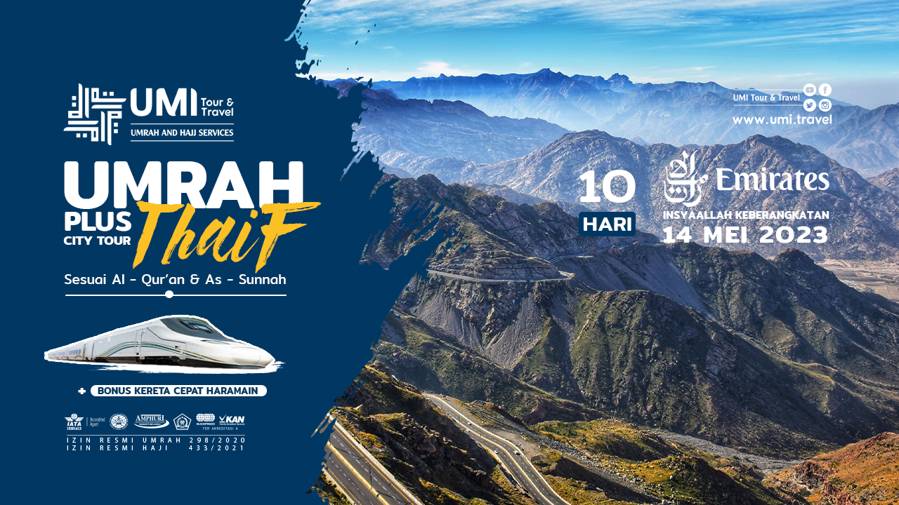 UMRAH PLUS THAIF 14 MEI 2023 (10 HARI)