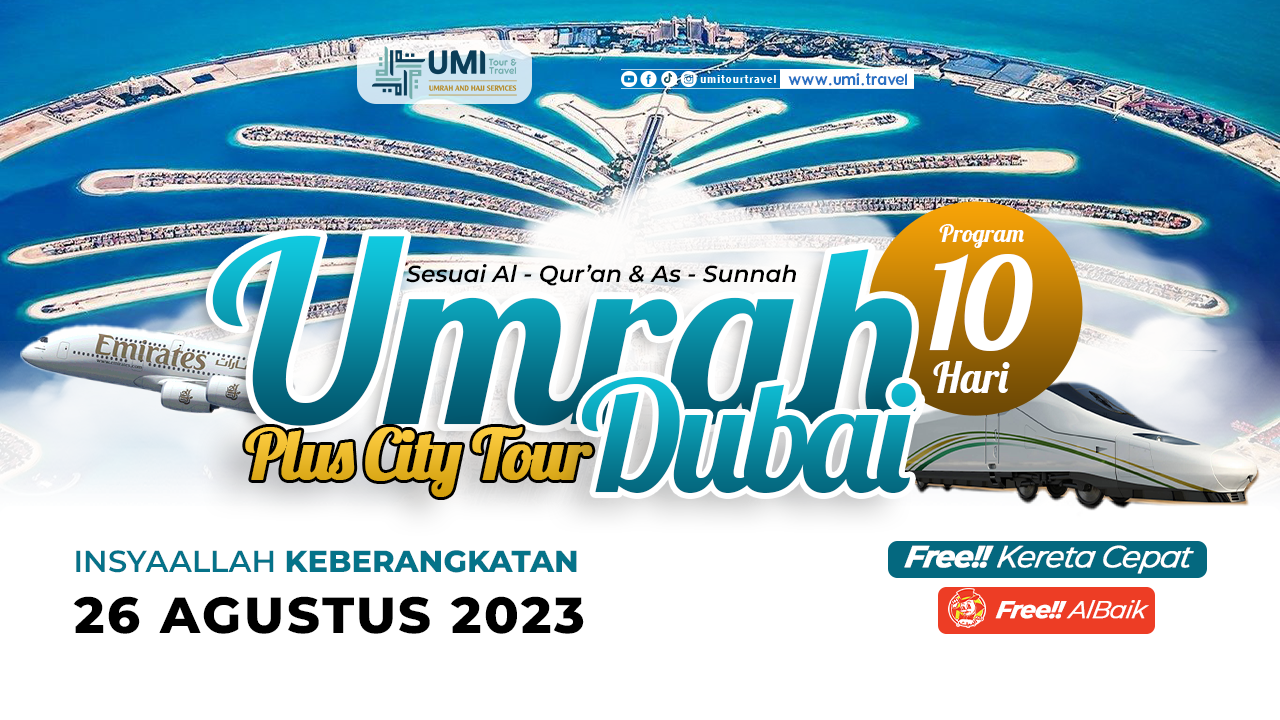 UMRAH PLUS DUBAI 26 AGUSTUS 2023 ( 10 HARI ) 