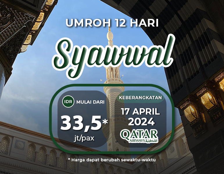 UMROH SYAWAL 17 APRIL 2024