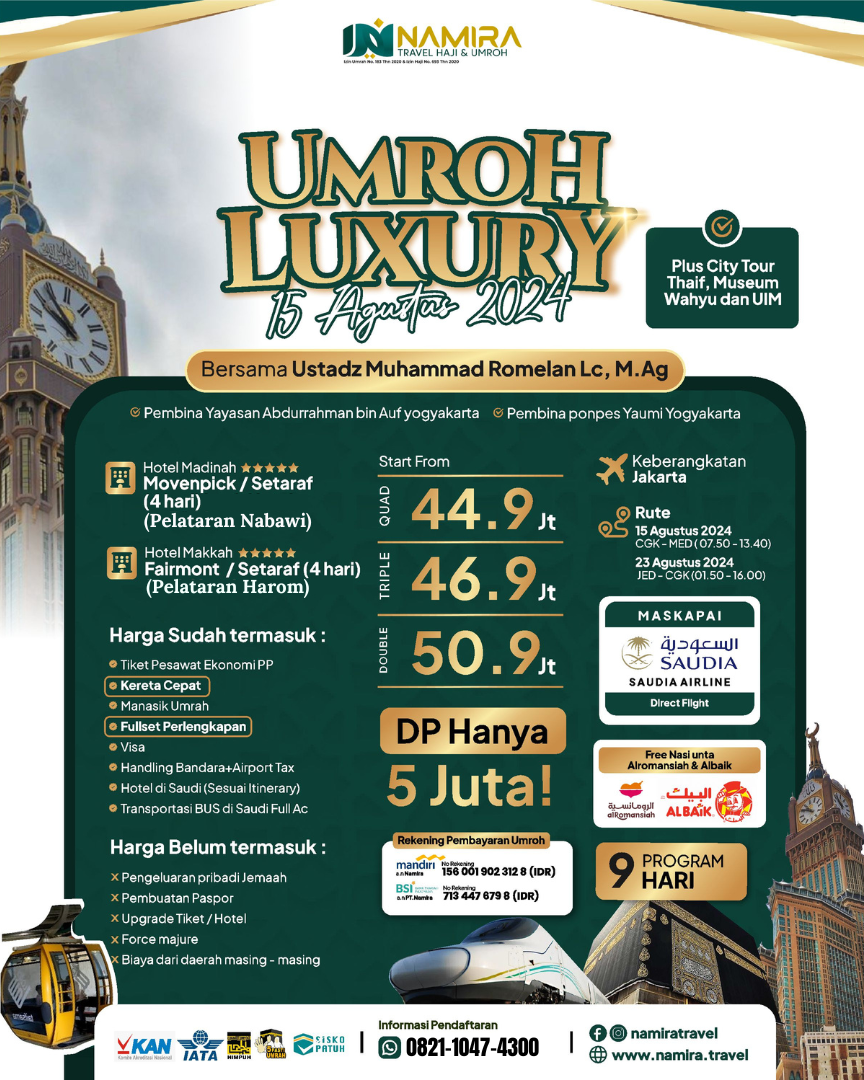 Paket Umroh Luxury 15 Agustus 2024 Plus City Tour Thaif + UIM + Museum Wahyu