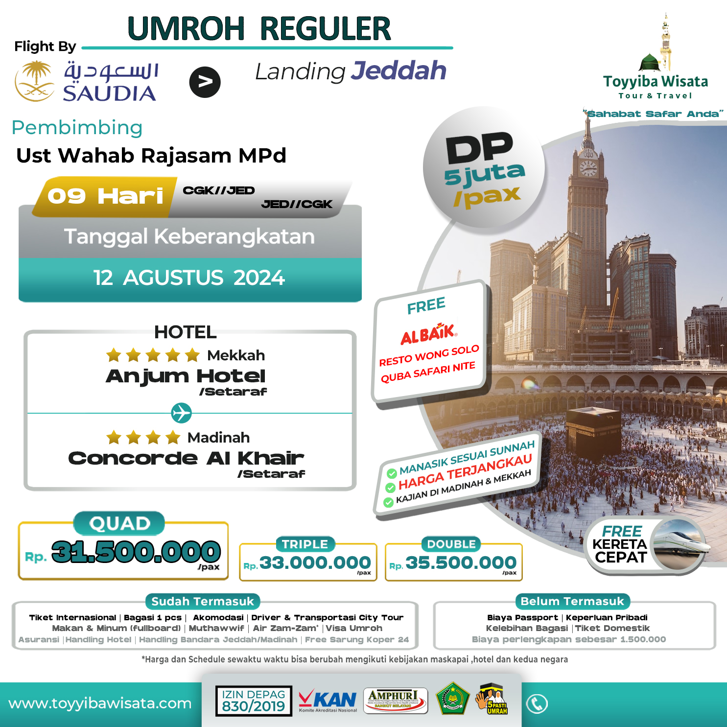 UMRAH TOYYIB  REGULER 12 AGUSTUS 2024 by SAUDIA 