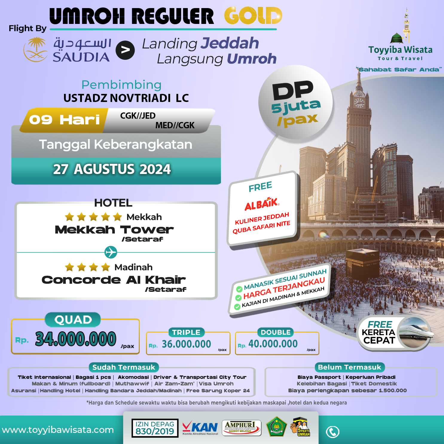 UMRAH  TOYYIB  REGULER  GOLD  LSG UMROH / 27  AGUSTUS  2024 by SAUDIA 