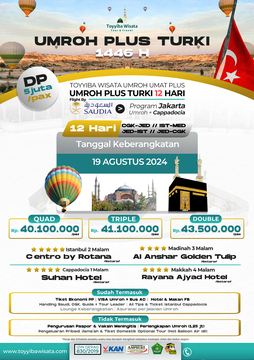 UMRAH UMMAT  PLUS TURKi CAPPADOCIA 12 HARI / 19 AGUST  2024 by SAUDI