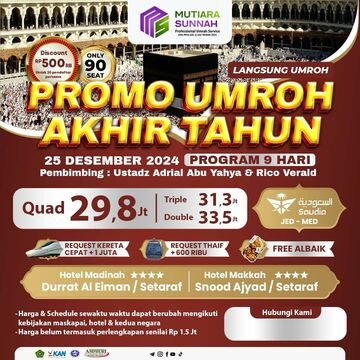 PROMO UMROH AKHIR TAHUN 25 DESEMBER 2024