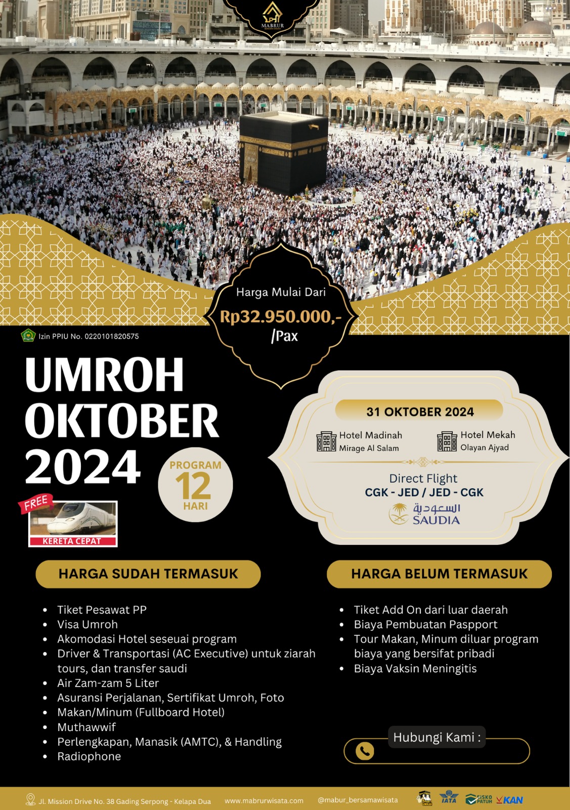 UMROH OKTOBER FREE KERETA CEPAT ( 31 Oktober  2024 - Program 12 Hari ) 