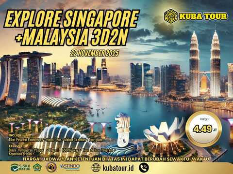 EXPLORE SINGAPORE + MALAYSIA 3D2N 22 NOVEMBER 2025