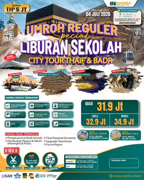 PAKET UMROH LIBURAN SEKOLAH 04 JULI  2026 (REGULER)