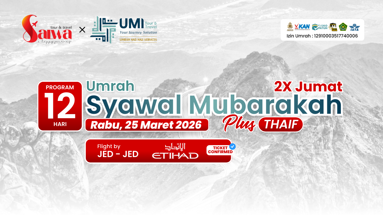 UMRAH SYAWAL MUBARAKAH 12 HARI SALWA 25 MARET 2026