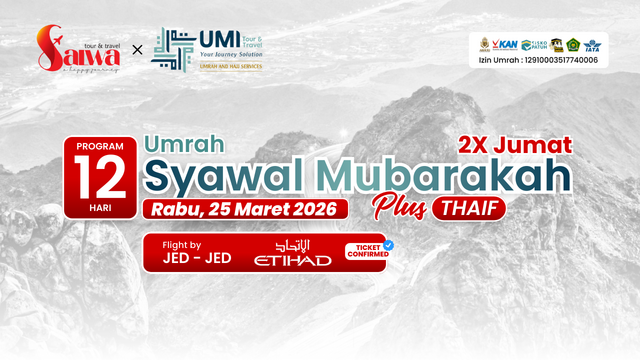 UMRAH SYAWAL MUBARAKAH 12 HARI SALWA 25 MARET 2026