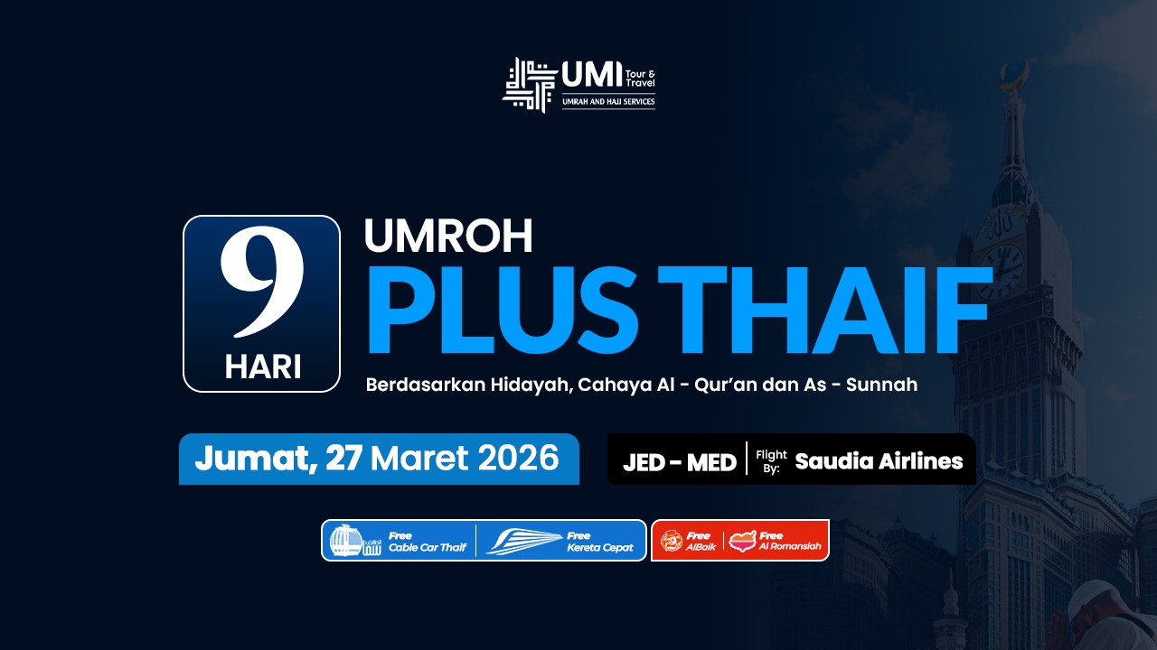 UMROH PLUS THAIF 9 HARI 27 MARET 2026