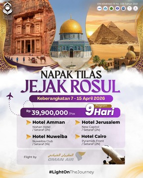 PAKET TOUR AQSA - JORDAN - MESIR 2026 | NAPAK TILAS JEJAK ROSUL 9 HARI