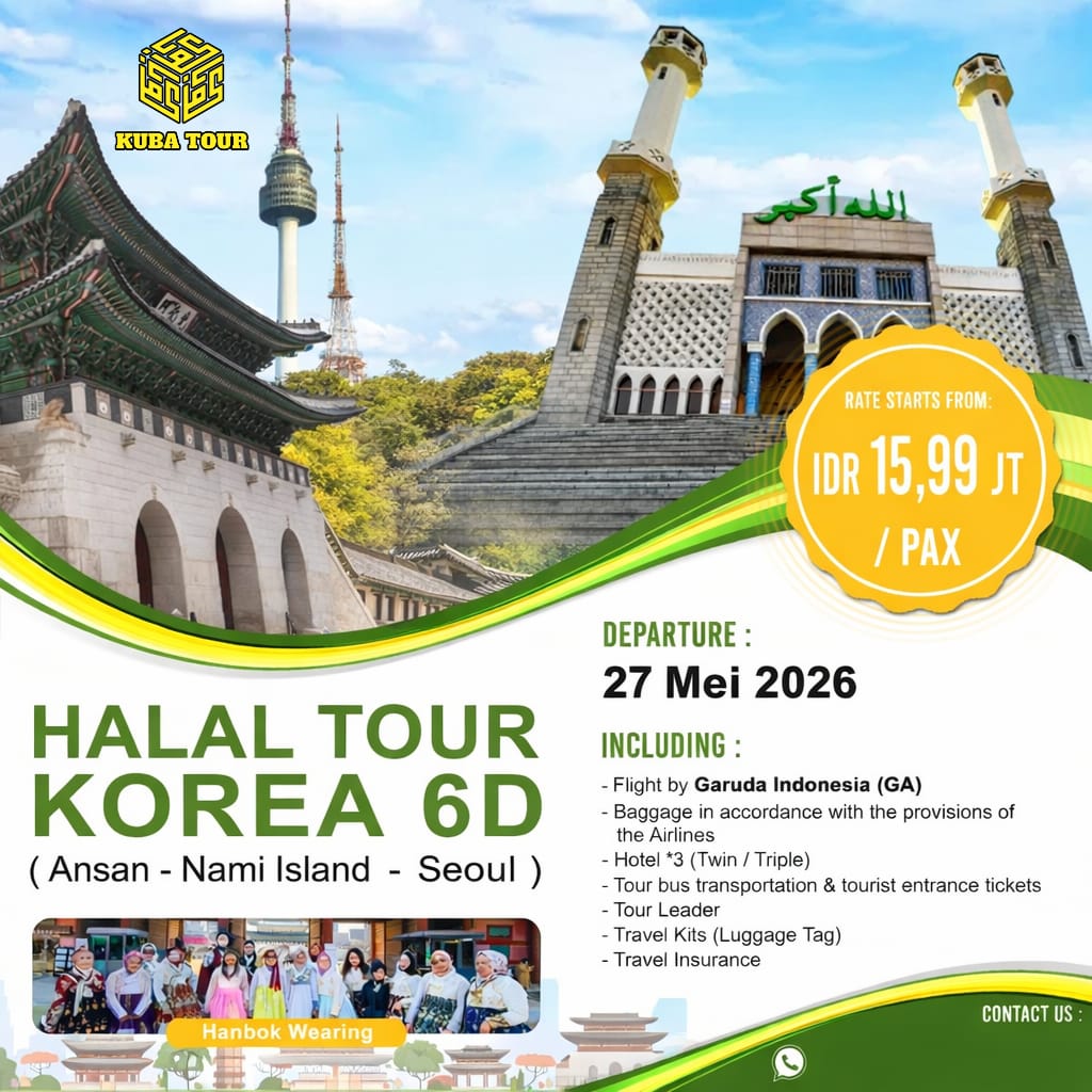 EXPLORE HALAL TOUR KOREA 6D 27 MEI 2026