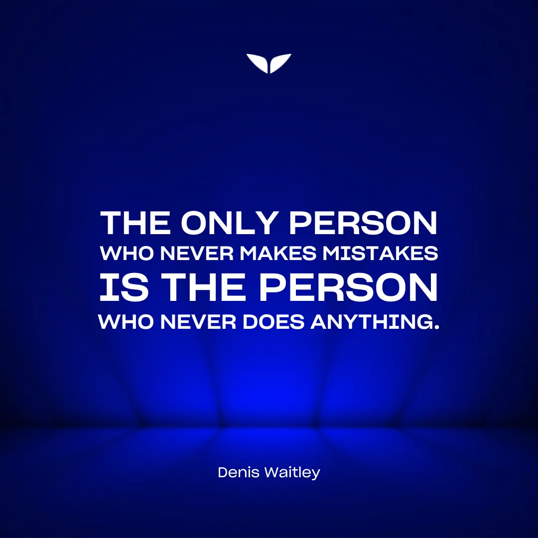 One of Denis Waitley quotes for success and growth mindset