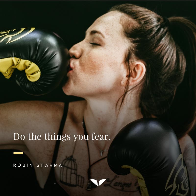 Do the things you fear quote by Robin Sharma